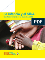 La Infancia y El SIDA Cuarto Inventario de La Situacion 2009