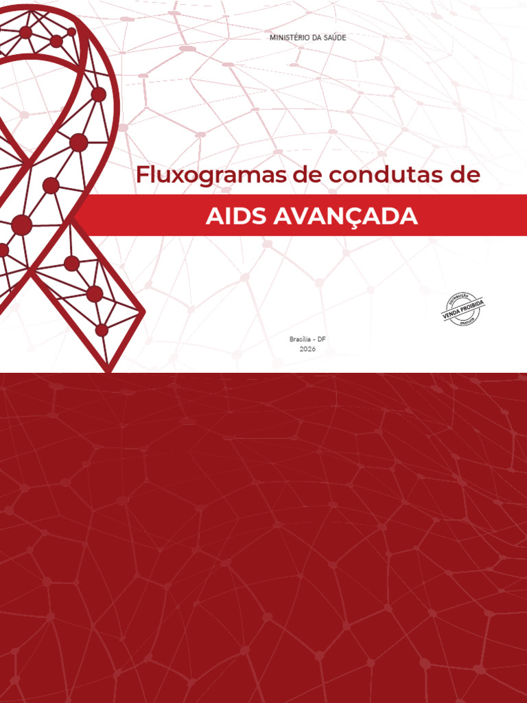 Fluxograma Condutas Aids Avançada 2026 ISBN | PDF | HIV/AIDS | Gestão ...