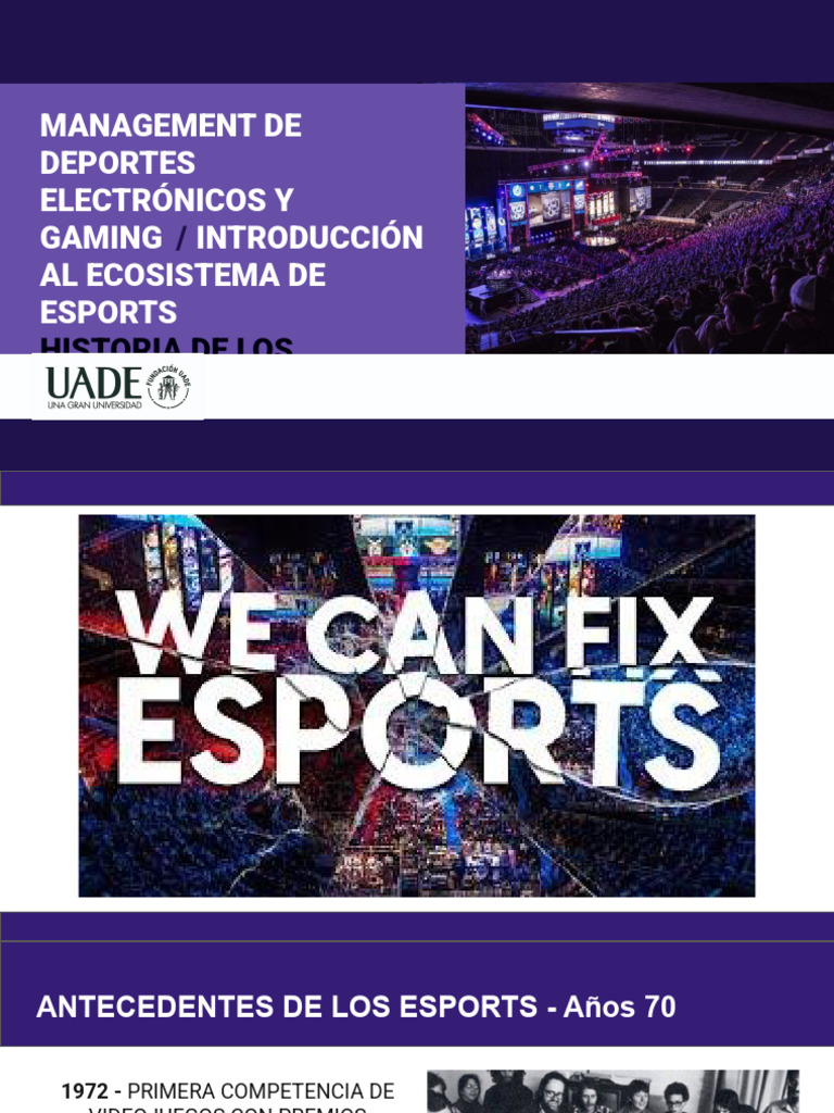 2- Historia de Los Esports - Introducción Al Ecosistema de Esports ...