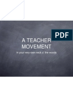 A Teacher Movement: in Your Very-Own Neck O' The Woods