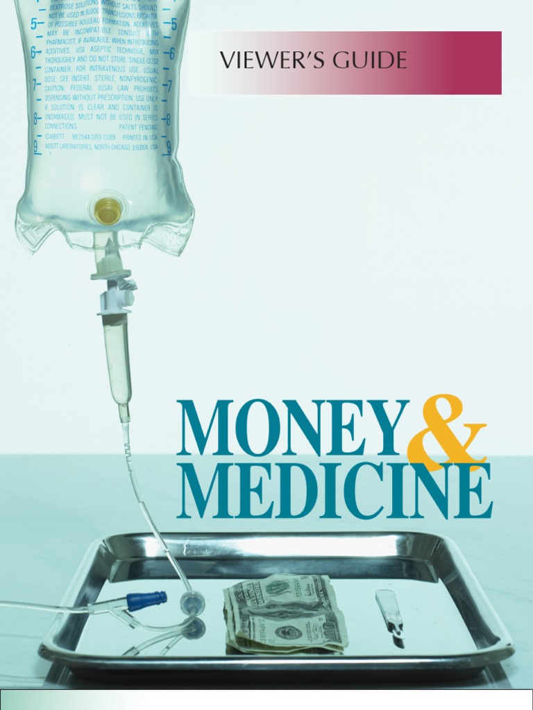Final Viewer Guide Money and Medicine on PBS Evidence Based Medicine