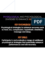 Physiological and Psychological Strategies To Enhance Recovery