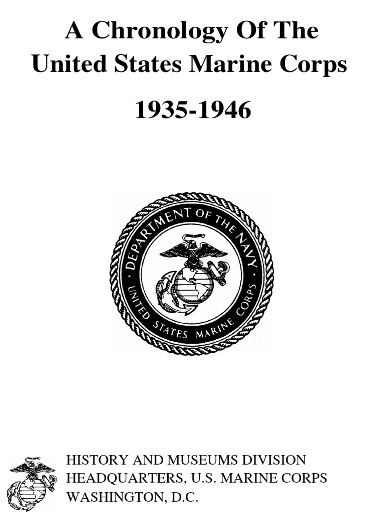 A Chronology of The United States Marine Corps 1935-1946 | PDF