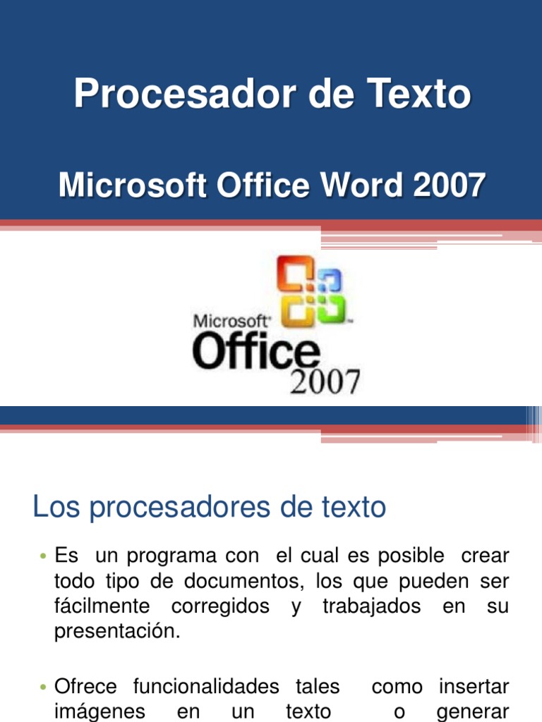 Procesador de Texto Word 2007 Procesador de textos Microsoft Word