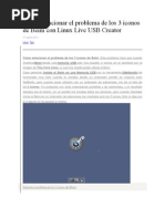 Download Como Solucionar El Problema de Los 3 Iconos de Beini Con Linux Live USB Creator by lobusmar SN104208514 doc pdf
