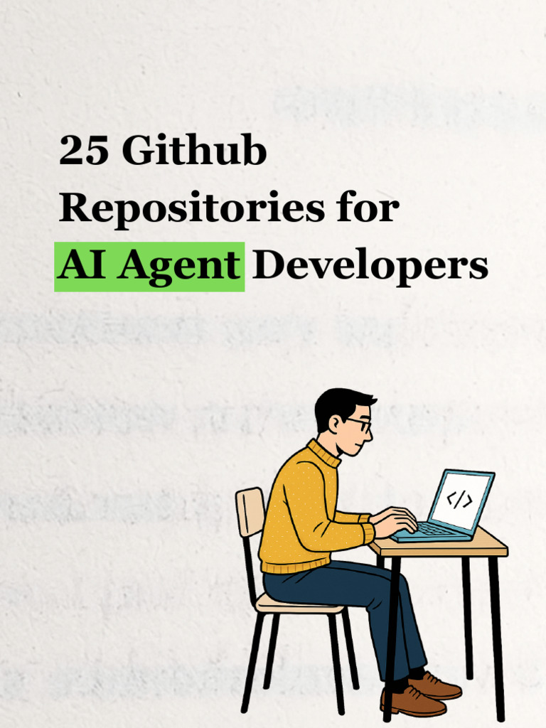Github Repositories For AI Agent Developers | PDF