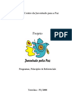 Projeto Juventude Pela Paz - Programas, Princípios e Referenciais