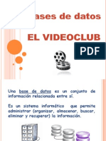 Bases de Datos (Ejemplo Del Videoclub) (1) Ojojojojojjoooj