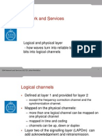 GSM Network and Services: Logical and Physical Layer - How Waves Turn Into Reliable Bits and Bits Into Logical Channels