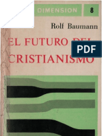 Baumann, Rolf - El Futuro Del Cristianismo