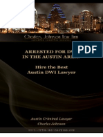 Arrested For DWI in The Austin Area? Hire The Best Austin DWI Lawyer Charles Johnson
