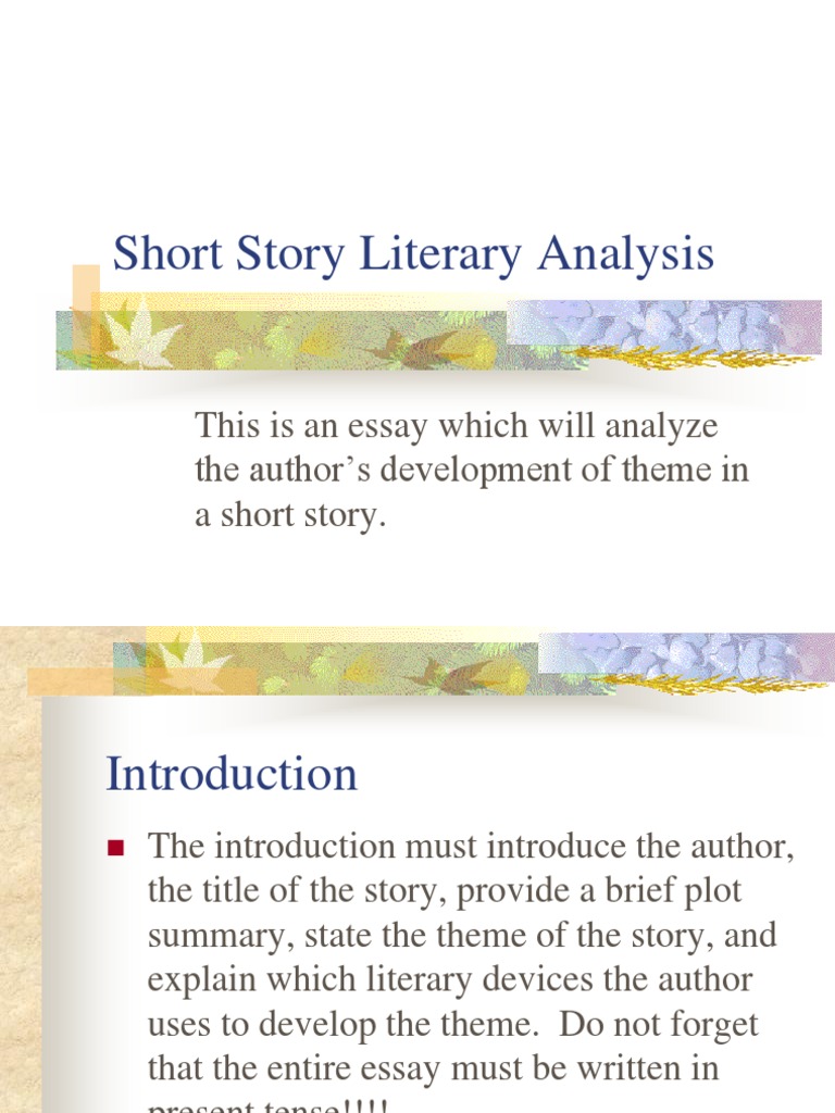 Short Story Literary Analysis This Is An Essay Which Will Analyze The