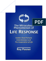 The Miraculous Phenomenon of Life Response