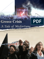 Greece Crisis Greece Crisis: A Tale of Misfortune A Tale of Misfortune