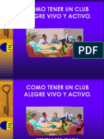 Como Tener Un Club Vivo y Activo