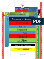 Como Ir de La Negación A La Gracia de Dios. (Pastor, Pedro Marquinez Q.)