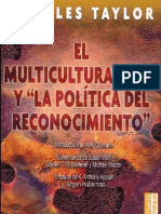Charles Taylor 2009 El Multiculturalismo y La Politica Del Reconocimiento