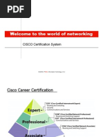 Welcome To The World of Networking: CISCO Certification System