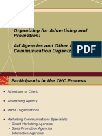Organizing For Advertising and Promotion: Ad Agencies and Other Marketing Communication Organizations