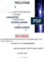 Three Sections: 1. Business 2. Current Affairs (G.K) 3. Sports 9 Questions - 5 10
