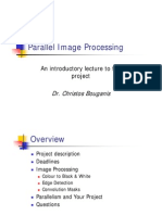 LLL I Parallel Image Processing: Dr. Christos Bouganis o Ouga