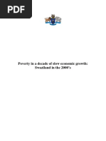 CSO 2011 - Swaziland Household Income and Expenditure Survey (SHIES) - Poverty in a Decade of Slow Economic Growth - Swaziland in the 2000's
