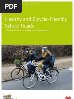 Healthy and Bicycle Friendly School Roads