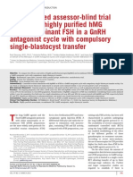 A Randomized Assessor Blind Trial Comparing Highly Purified Hmg and Recombinant Fsh in a Gnrh Antagonist Cycle With Compulsory Single Blastocyst Transfer