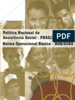 Politica Nacional de Assistencia Social 2013 PNAS 2004 e Norma Operacional Basica de Servico Social 2013 NOBSUAS