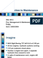 Introduction To Maintenance: SMJ 4812 Proj. Management & Maintenance Engrg. Sem.I 2003/2004