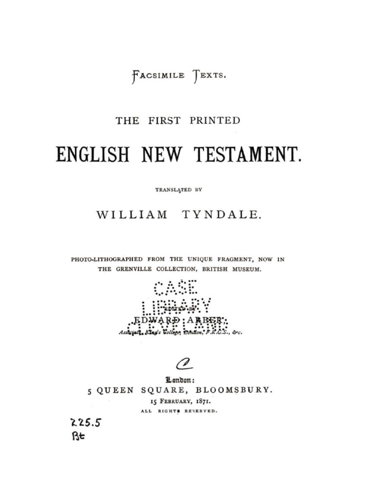 The First Printed English New Testament, Translated by William Tyndale