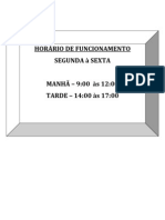 Horário de Funcionamento Segunda À Sexta