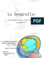 La Geografía y Su Introducción Al Conocimiento Geográfico