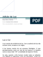 2010-12-20 - Módulo 2 - Apresentação 3 - Adição da Luz