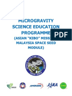 Microgravity Science Education Programme: (Asian "Kibo" Mission: Malaysia Space Seed Module)