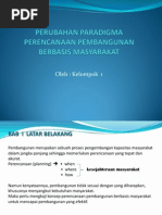 Download Perubahan Paradigma Perencanaan Pembangunan Berbasis Masyarakat by Julien Consacrare SN105980191 doc pdf