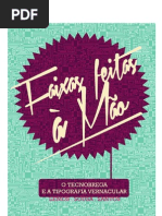 Faixas Feitas a Mão -  o Tecnobrega e a tipografia vernacular