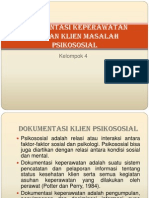 Dokumentasi Keperawatan Dengan Klien Masalah Psikososial