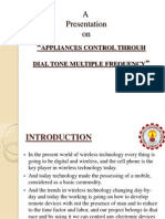 A Presentation On: Appliances Control Throuh Dial Tone Multiple Frequency