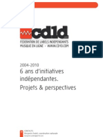 Cd1d: 2004-2010: 6 Ans D'initiatives Indépendantes - Projets Et Perspectives (Impression Basse Def Et Web - 2.41 Mo)