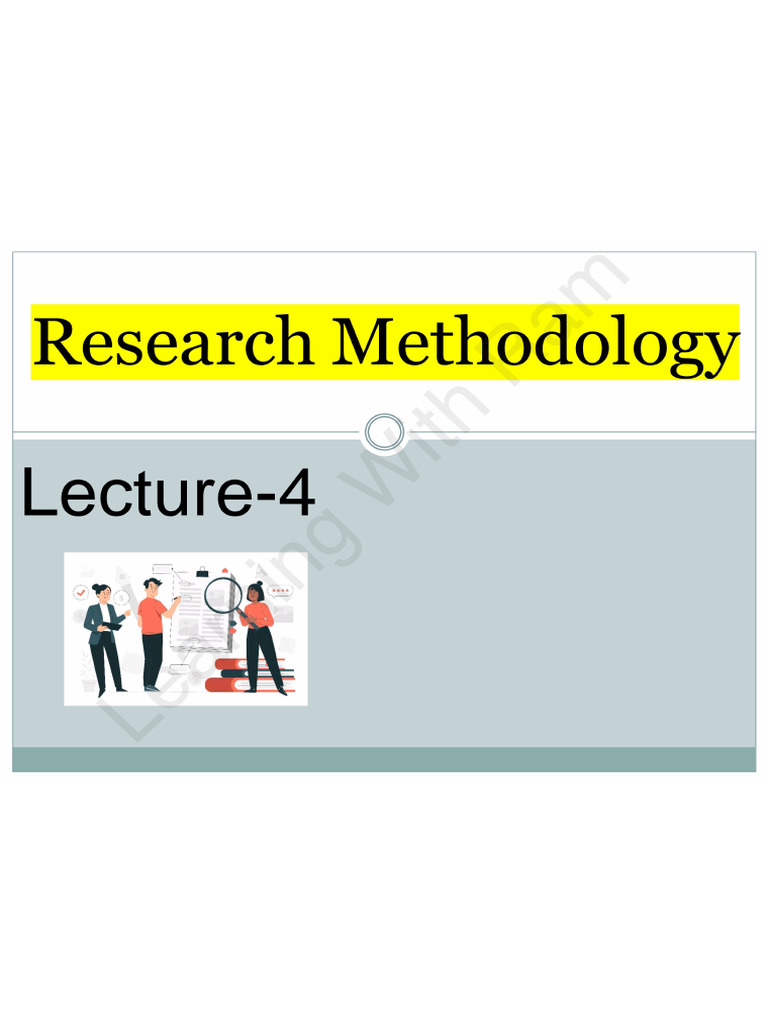 Lec 4 5 Research Methodlology | PDF