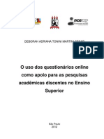 O uso dos questionários online como apoio para as pesquisas acadêmicas discentes no Ensino Superior - Deborah A. T. Martini Cesar