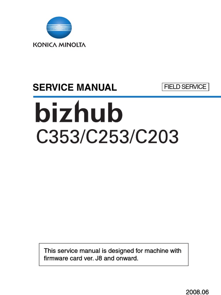 73916367 Konica Minolta Bizhub C203 C253 C353 Field Service Manual Ac Power Plugs And Sockets Microsoft Windows