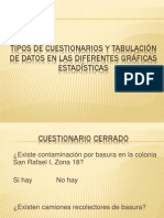 Tipos de Cuestionarios y Tabulación de Datos en