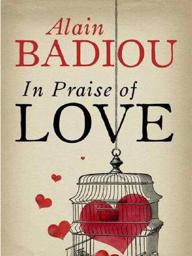 Badiou In Praise Of Love