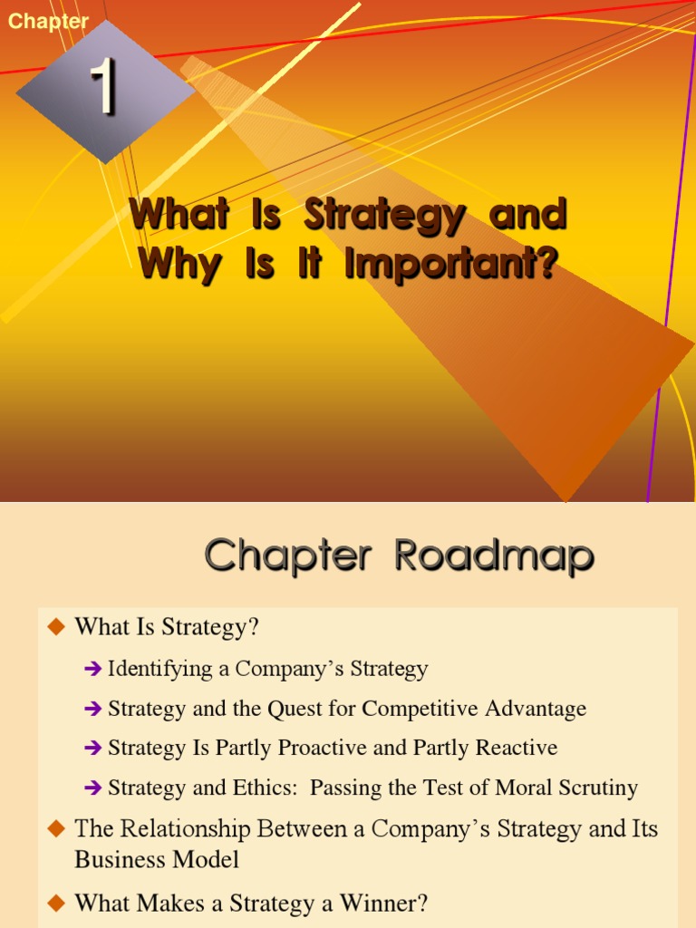 CH 1 What Is Strategy And Why It Is Important PDF Competitive 