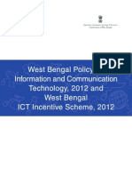 West Bengal Policy On Information and Communication Technology, 2012 and West Bengal ICT Incentives Scheme, 2012.