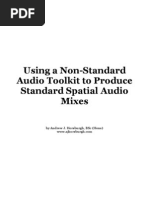 Download Using a Non-Standard Audio Toolkit to Produce Standard Spatial Audio Mixes by andrewhorsburgh SN106360653 doc pdf