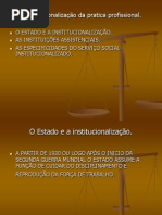 A institucionalização da pratica profissional