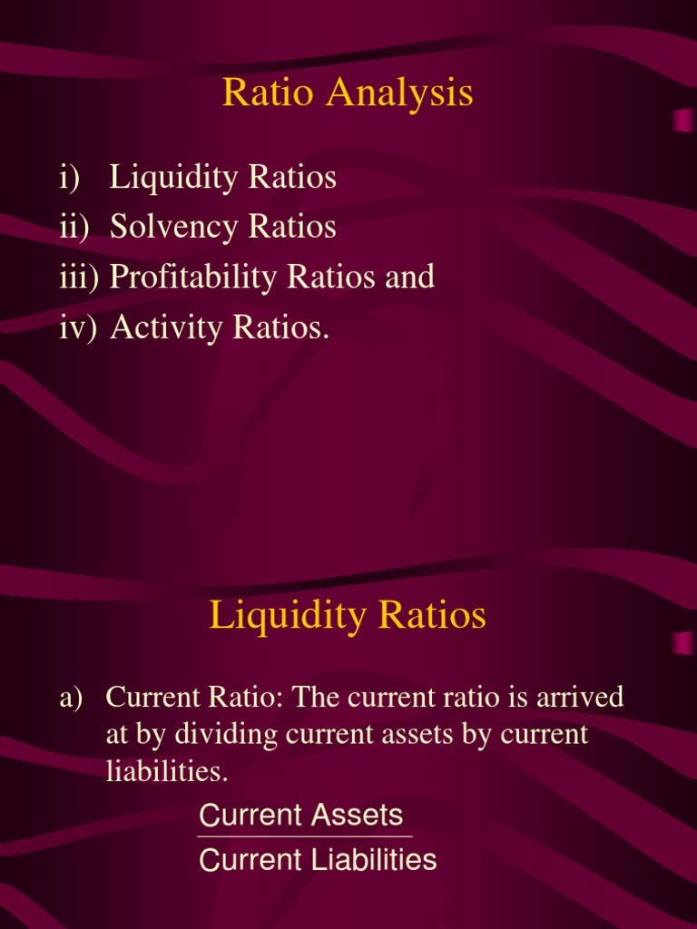 Ratio Analysis: I) Liquidity Ratios Ii) Solvency Ratios Iii ...